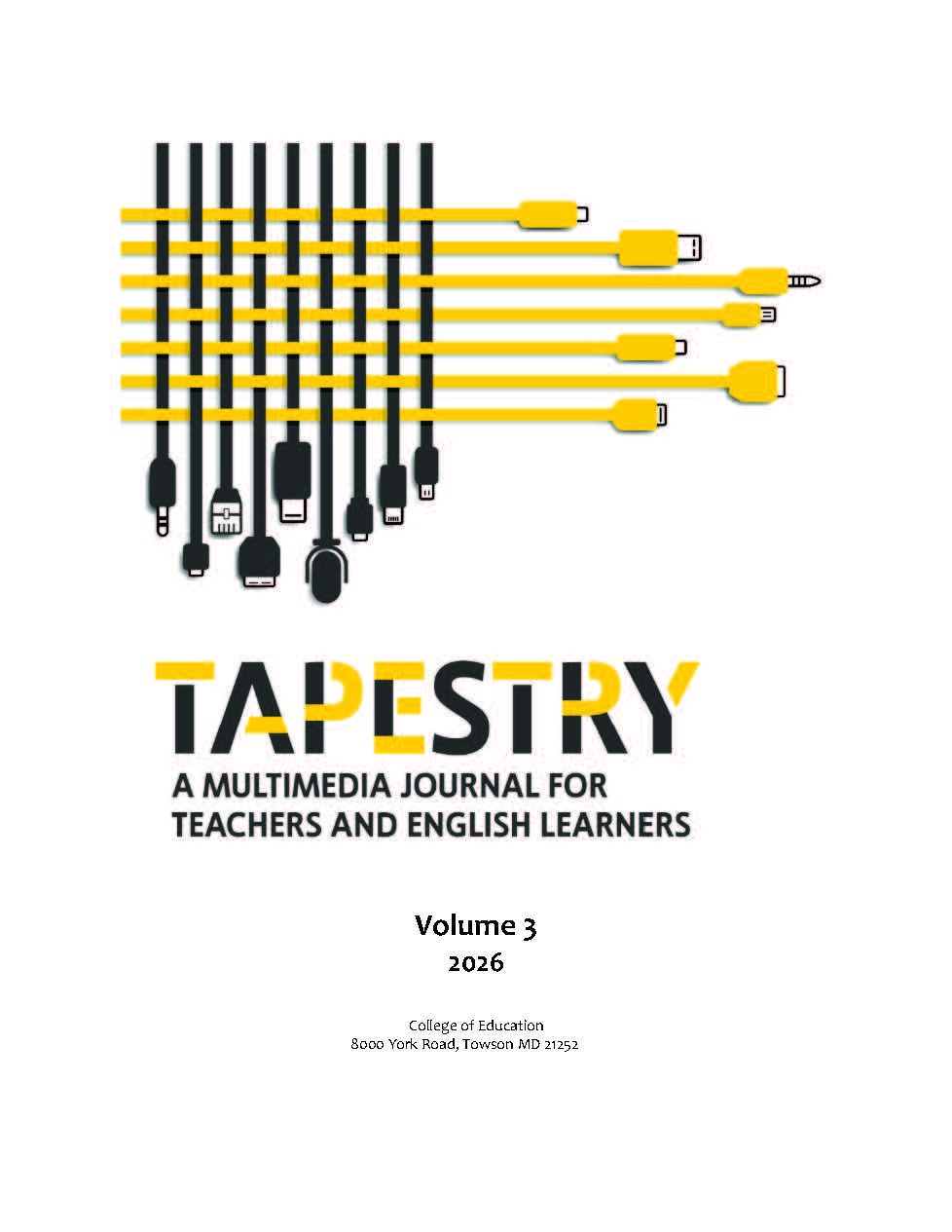 					View Vol. 3 (2026): TAPESTRY: A Multimedia Journal for Teachers and English Learners
				